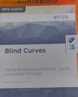 Blind Curves written by Diane Anderson-Minshall and Jacob Anderson-Minshall performed by Aiko Nakasone on MP3 CD (Unabridged)